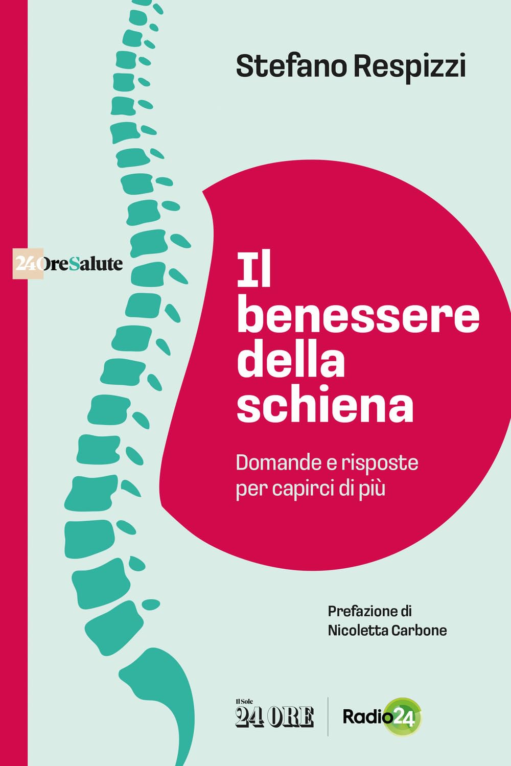 La copertina della guida Il benessere della schiena: domande e risposte per capirci di più di Stefano Respizzi